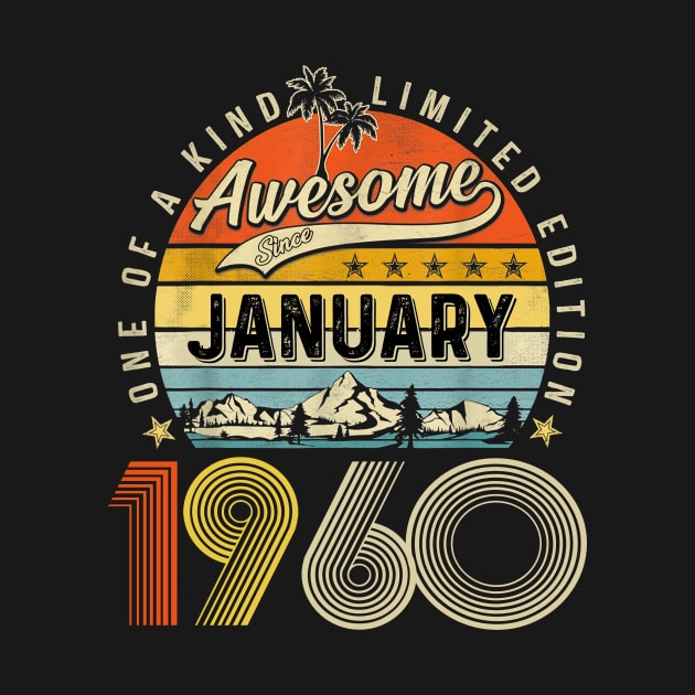 Awesome Since January 1960 Vintage 63rd Birthday by Marcelo Nimtz