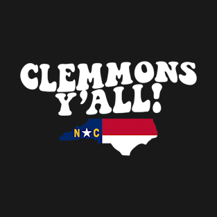 Clemmons North Carolina Y'all - NC Flag Cute Southern Saying T-Shirt