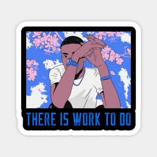 There is Work To Do - Blue Brown Skin Black Boy Joy Afro Man Kwanzaa Comic Design Magnet