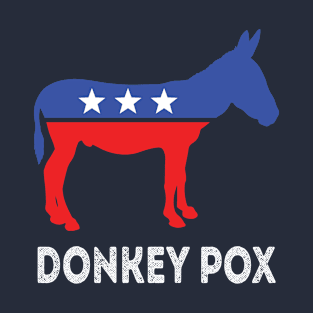 Donkey Pox T-Shirt