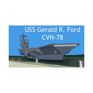 USS Gerald R Ford T-Shirt