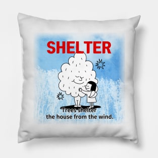 shelter ,Trees shelter  the house from the wind. Pillow