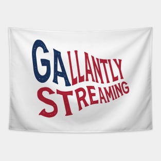 The Gallantly Streaming flag Tapestry