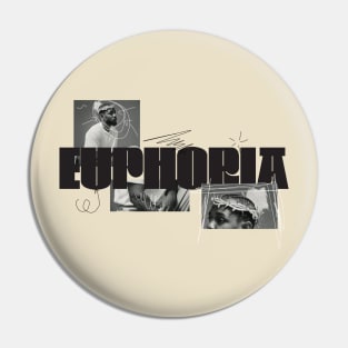 EUPHORIA Pin