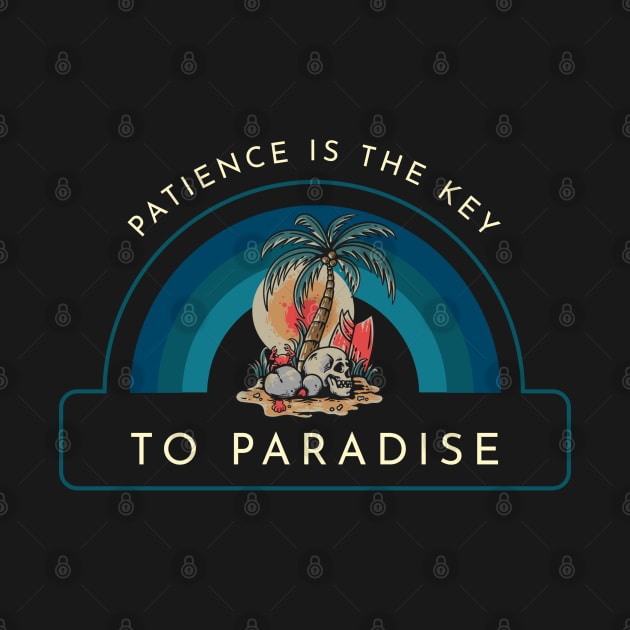 Patience Is The Key To Paradise Surfboard Skull by Evokative Wear