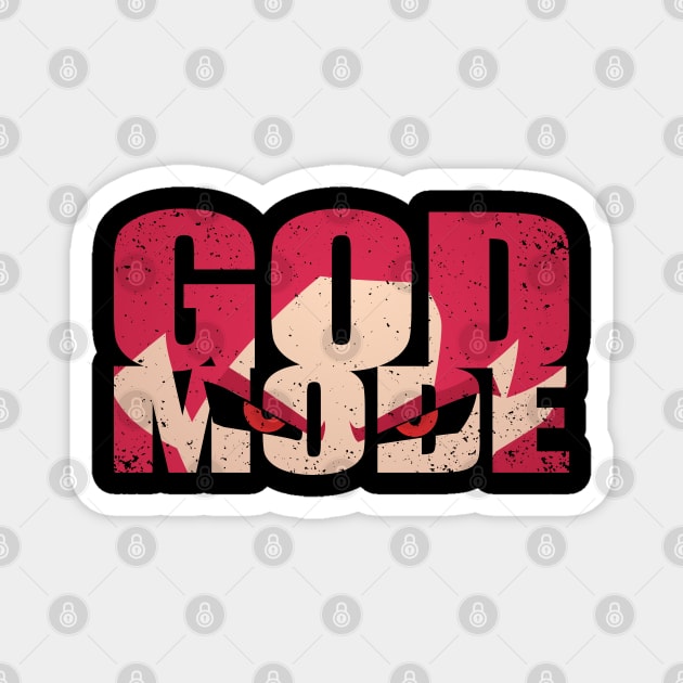 God Mode Magnet by tyleraldridgedesign