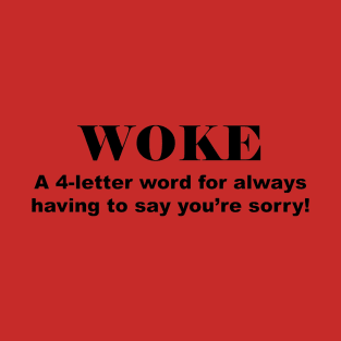 Woke T-Shirt