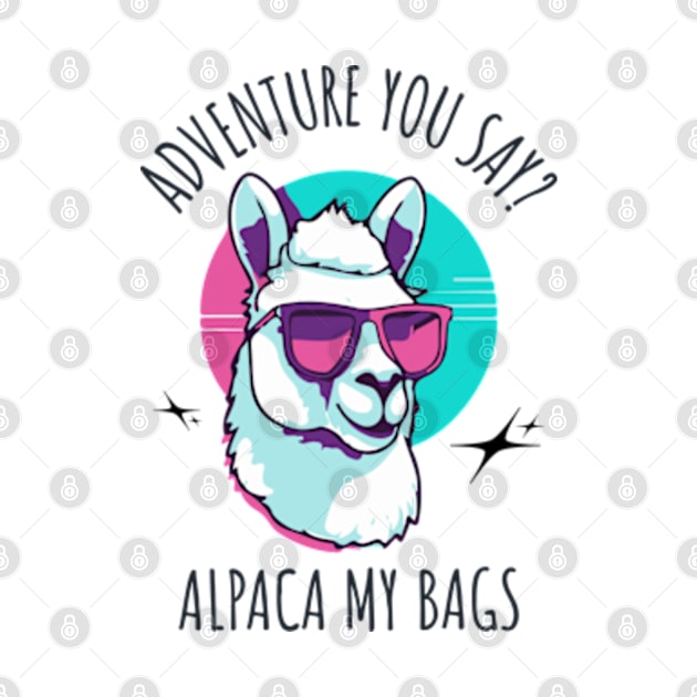 Adventure You Say? Alpaca My Bags by Three Meat Curry