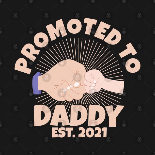 Promoted to Daddy 2021 Soon to be Grandfather Dad Baby Gift by Herotee