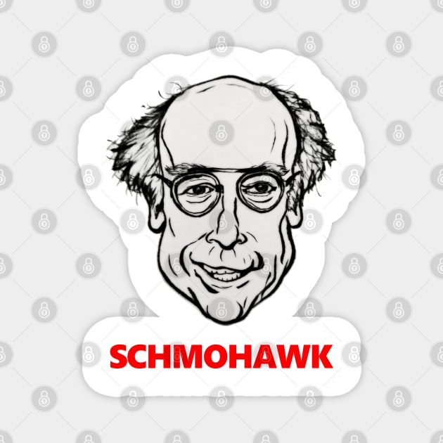 Larry David, Schmohawk. Magnet by smadge