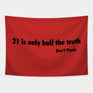 Do not Panic / 21 is only helped the Truth Hitchhiker's Guide to the Galaxy Black Version Tapestry