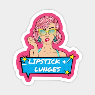 Lipstick & Lunges Magnet