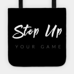 Step Up Your Game Tote