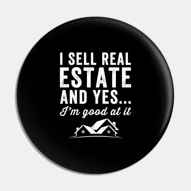 I sell real estate and yes I'm good at it Pin by captainmood