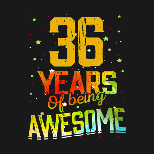 36 Years Of Being Awesome Gifts 36th Anniversary Gift Vintage Retro Funny 36 Years Birthday Men Women T-Shirt