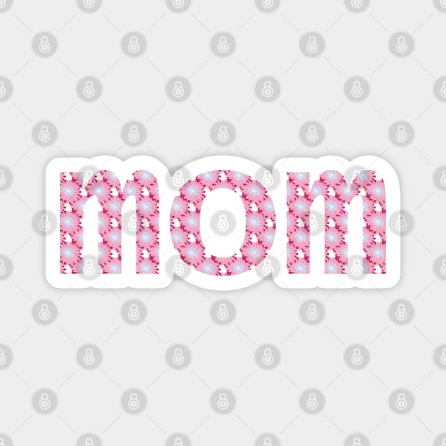 Floral Art Typography Mom Pink Magnet by ellenhenryart