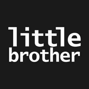 Little Brother Minimal Typography T-Shirt