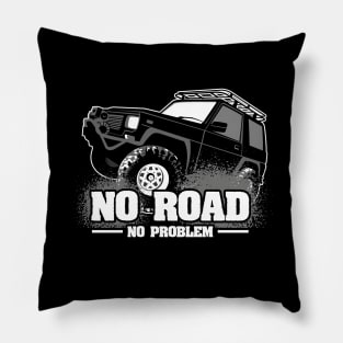 No road no problem Pillow