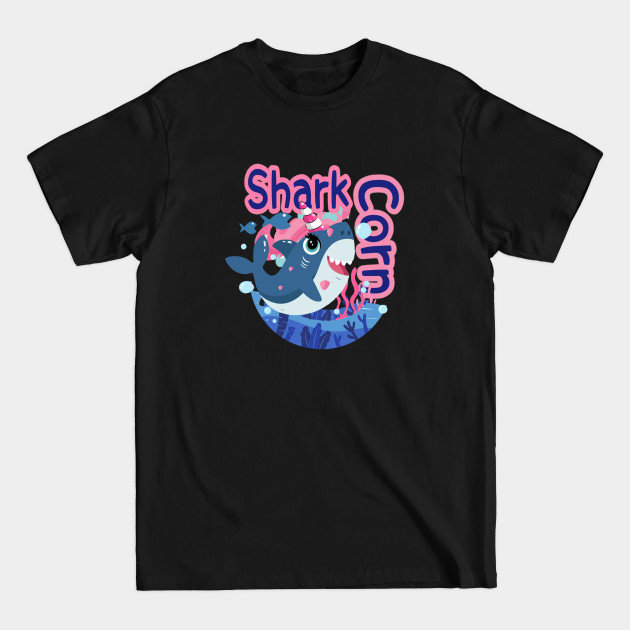 Discover shark corn - Shark Corn - T-Shirt