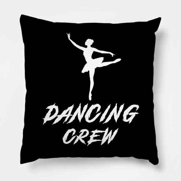 Dancing Crew Awesome Tee: Grooving with Laughter! Pillow by MKGift