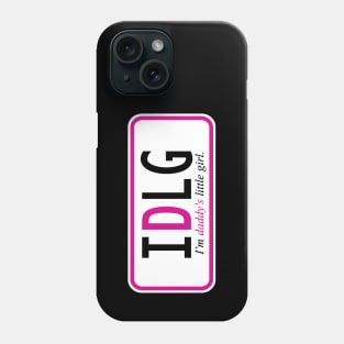 I'm daddy's little girl Phone Case