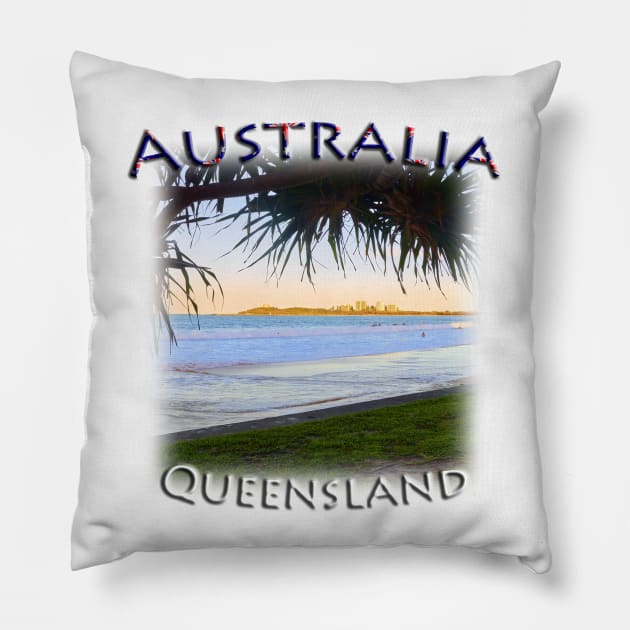 Australia - Queensland, Mooloolaba Beach Pillow by TouristMerch