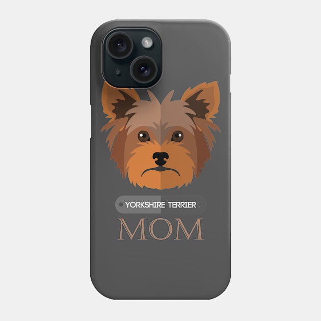 YORKSHIRE TERRIER Mom Dog Lover Mother's Day Gift product Phone Case by nikkidawn74