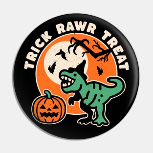 Trick Rawr Treat Witch Halloween Dinosaur T-Rex Funny Kids Pin