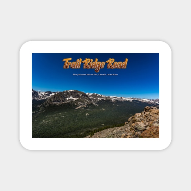 Trail Ridge Road in Rocky Mountain National Park Magnet by Gestalt Imagery