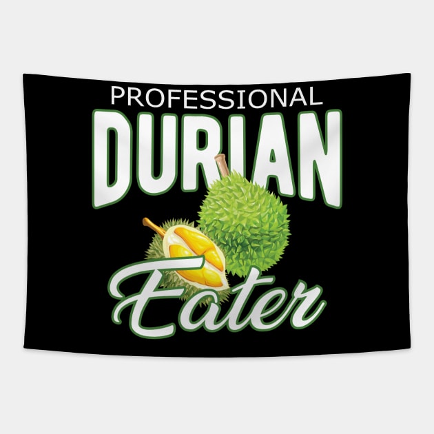 Durian - Professional Durian Eater Tapestry by KC Happy Shop