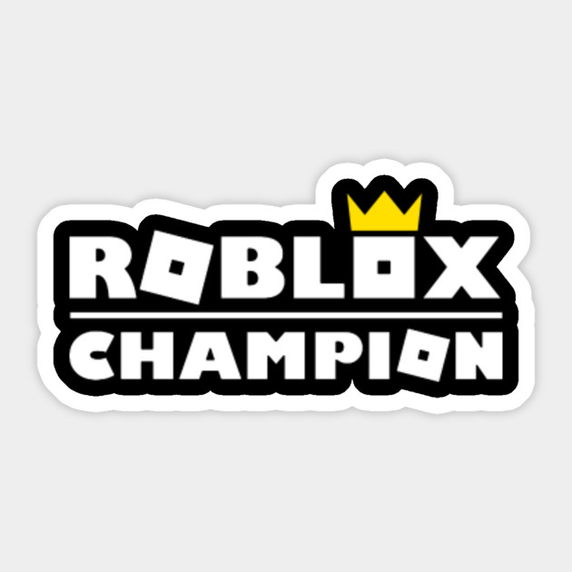 Roblox Champion Roblox Sticker Teepublic - roblox head roblox sticker teepublic