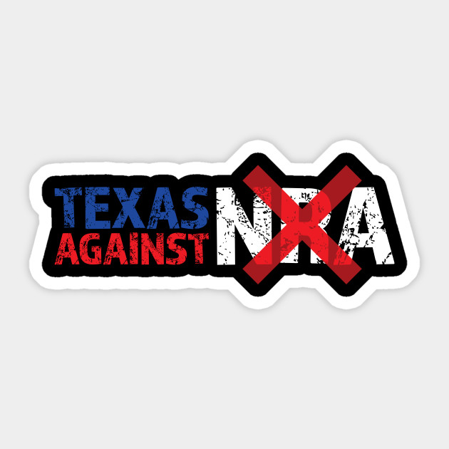 Texas Against Nra Nra Sticker Teepublic Au