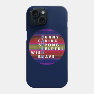 Wise Dad Quotes Phone Case