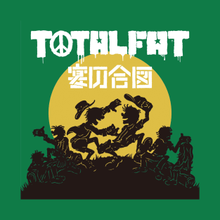 Totalfat T-Shirt