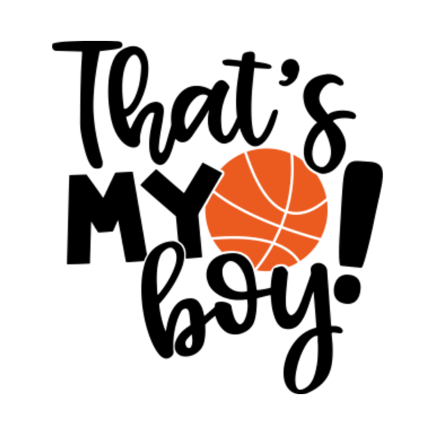 Discover Basketball that's my boy - Basketball Fan - T-Shirt