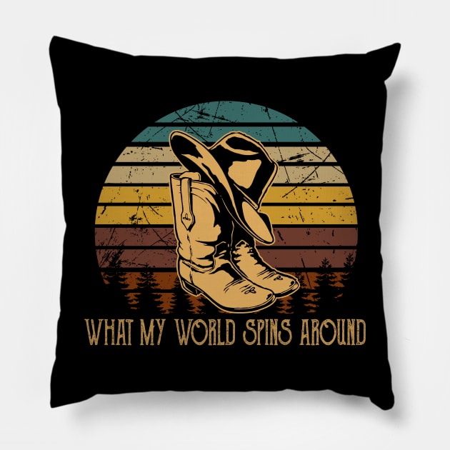 What My World Spins Around Cowboy Boots Pillow by Maja Wronska