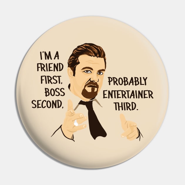 David Brent The Office Quote T-Shirt Pin by Phil Shelly Creative