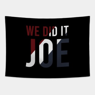 We Did It Joe - Joe Biden President, Kamala Harris VP 2020 Vintage Tapestry