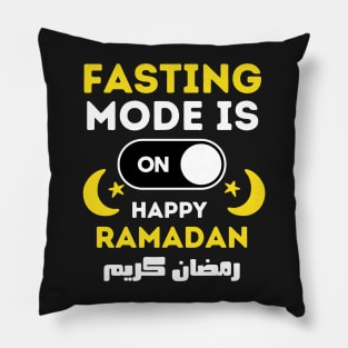 Funny Fasting Mode Is On Happy Ramadan 2022 Pillow