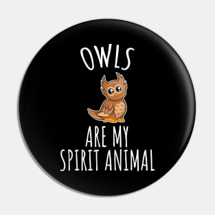 Owls are my spirit animal Pin