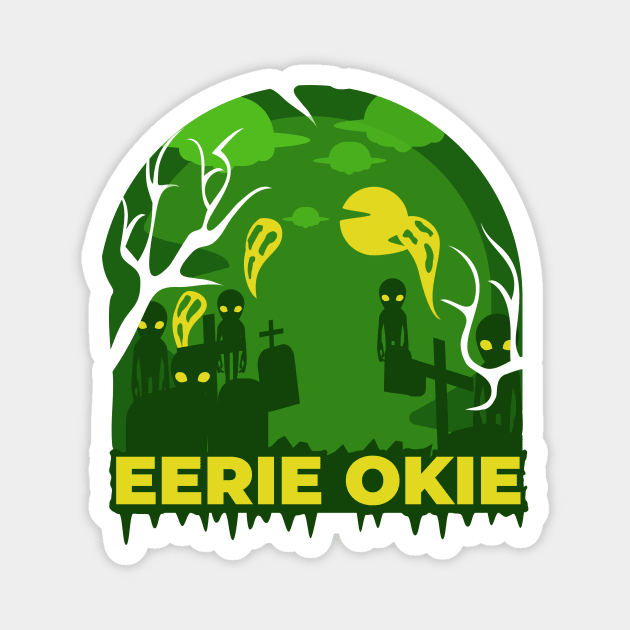 Eerie Okie Halloween Magnet by EERIE OKIE