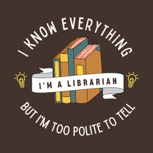 Librarian funny slogan illustration T-Shirt