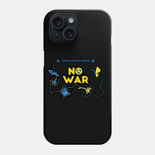 Ukaine Support No War Promote Peace Phone Case