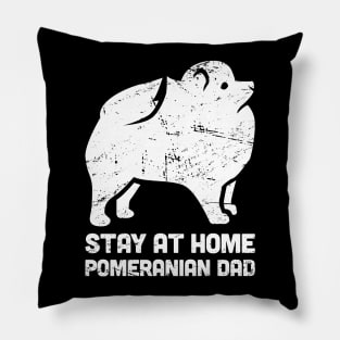 Pomeranian - Funny Stay At Home Dog Dad Pillow