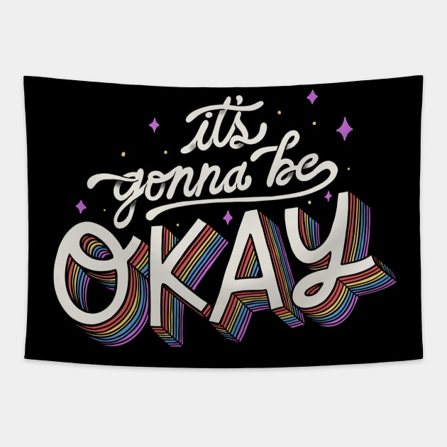 It's Gonna Be Okay Tapestry by eduely