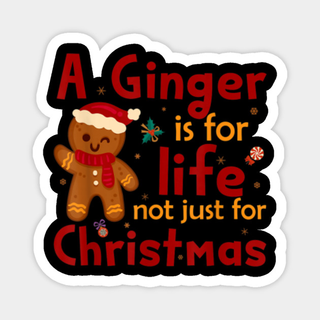 gingers are for life not just for christmas teddy