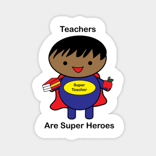 Teacher Male Black Super Hero Magnet