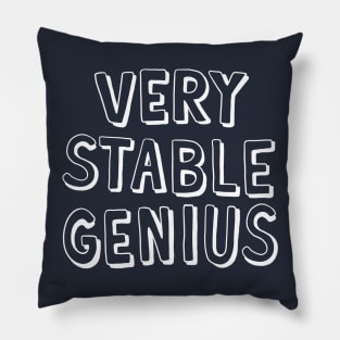 Very Stable Genius Pillow