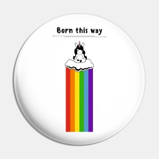 LGBT Rainbow Pride - Born This Way Pin