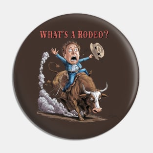 What's a rodeo? Pin